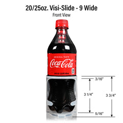 20oz. Visi-Slide®  9 wide Shelf Glide