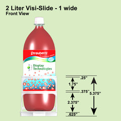 2 Liter Visi-Slide®  1 Wide Shelf Glide